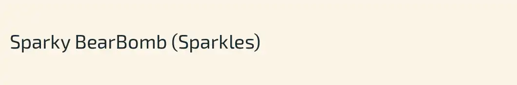 Sparky BearBomb (Sparkles)